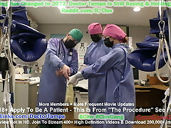You Go Through "The Procedure" At Doctor Tampa, Nurse Jewel & Nurse Stacy Shepards Surgically Gloved Palms GirlsGoneGynoCom