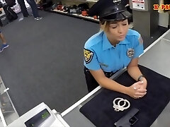 Busty police officer pawns her stuff and fucked to earn currency