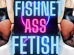 Fishnet homemade flim Fetish