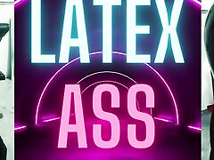 Latex Ass