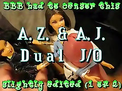 Dual JO AZ, AJ & friends censored