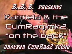 Karmela and the CumRag mk2 ex gf mika version Karmela and the CumRag mk2 ex gf mika version