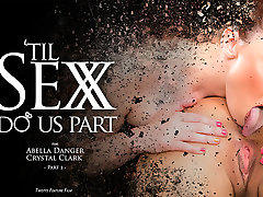 Abella Danger & Crystal Clark in Til Sex Do Us Part Part 1 - TwistysNetwork
