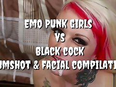 Emo Punk girls vs black cock cumshot & una sera al priv compilation