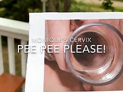 Monique Cervix Bottled and Show for Pee Pee!