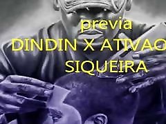 DINDIN X ATIVAO