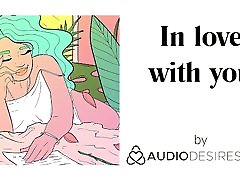 In love with you Erotic Audio Stories for Women, full movie erotic ASMR