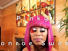 Pinky XxX and Monroe Sweet