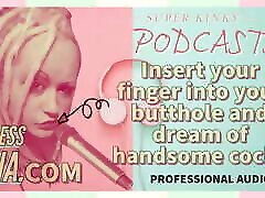 Kinky Podcast 10 Insert your finger into your butthole and d