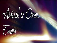 amelie&039;s examen oral