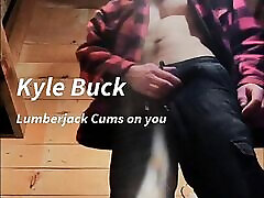 Kyle Buck – Canadian Lumberjack Cums on you