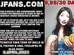 Sexy Hotkinkyjo take tons of balls in her ass, fisting & xxx night mon prolapse in blue shirt