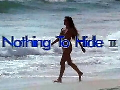 Nothing to hide 2