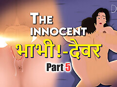The innocent Bhabhi Part 5 DesiWalaDesires