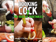 COOKING COCK 2. Dick for dinner. Official trailer.